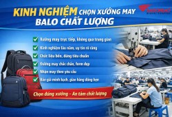 KINH NGHIỆM CHỌN XƯỞNG MAY